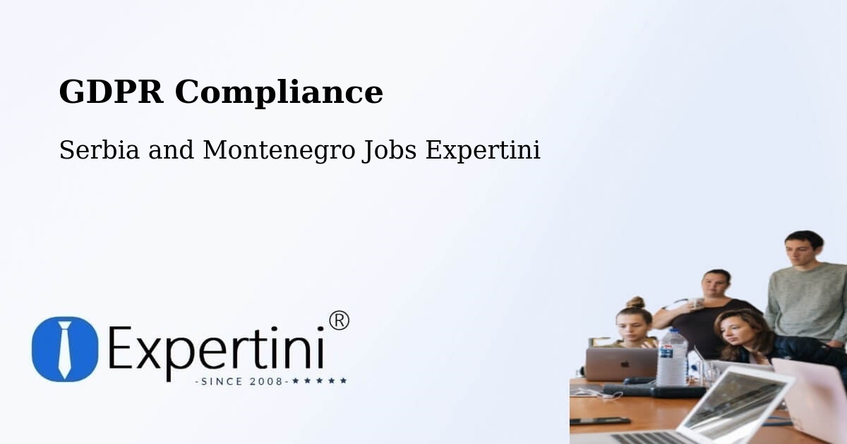 EU GDPR Compliance Statement – Anmore - Serbia and Montenegro Jobs Expertini