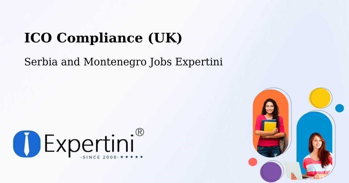 UK Data Protection & ICO Compliance – Anmore - Serbia and Montenegro Jobs Expertini
